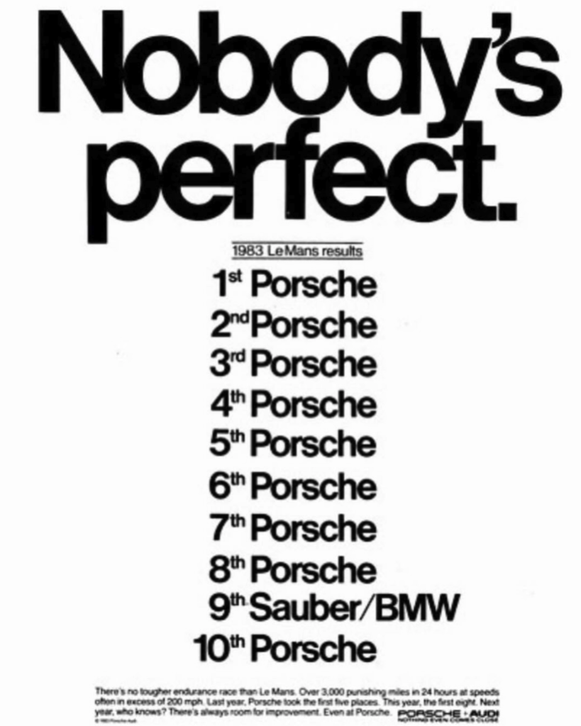 Porsche ad displaying example of good copywriting reads "Nobody's perfect" and lists Porsche as 1st place at Le Mans.